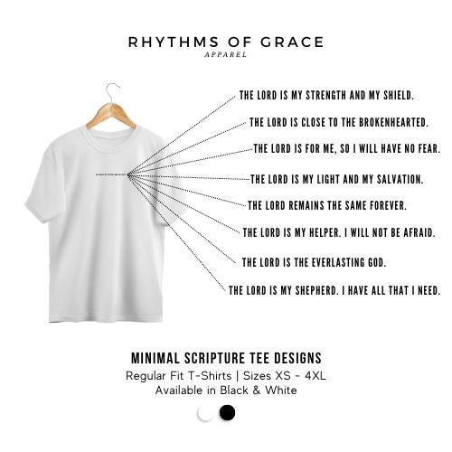 The Lord Is Close To The Brokenhearted Scripture Tee