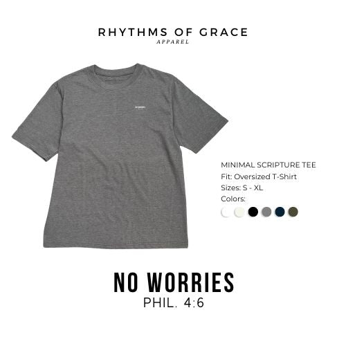 No Worries Scripture Tee