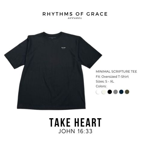 Take Heart Scripture Tee