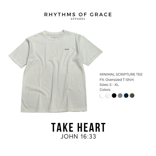 Take Heart Scripture Tee