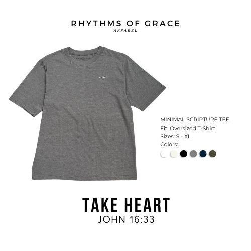Take Heart Scripture Tee