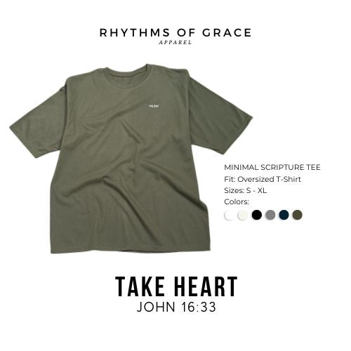 Take Heart Scripture Tee
