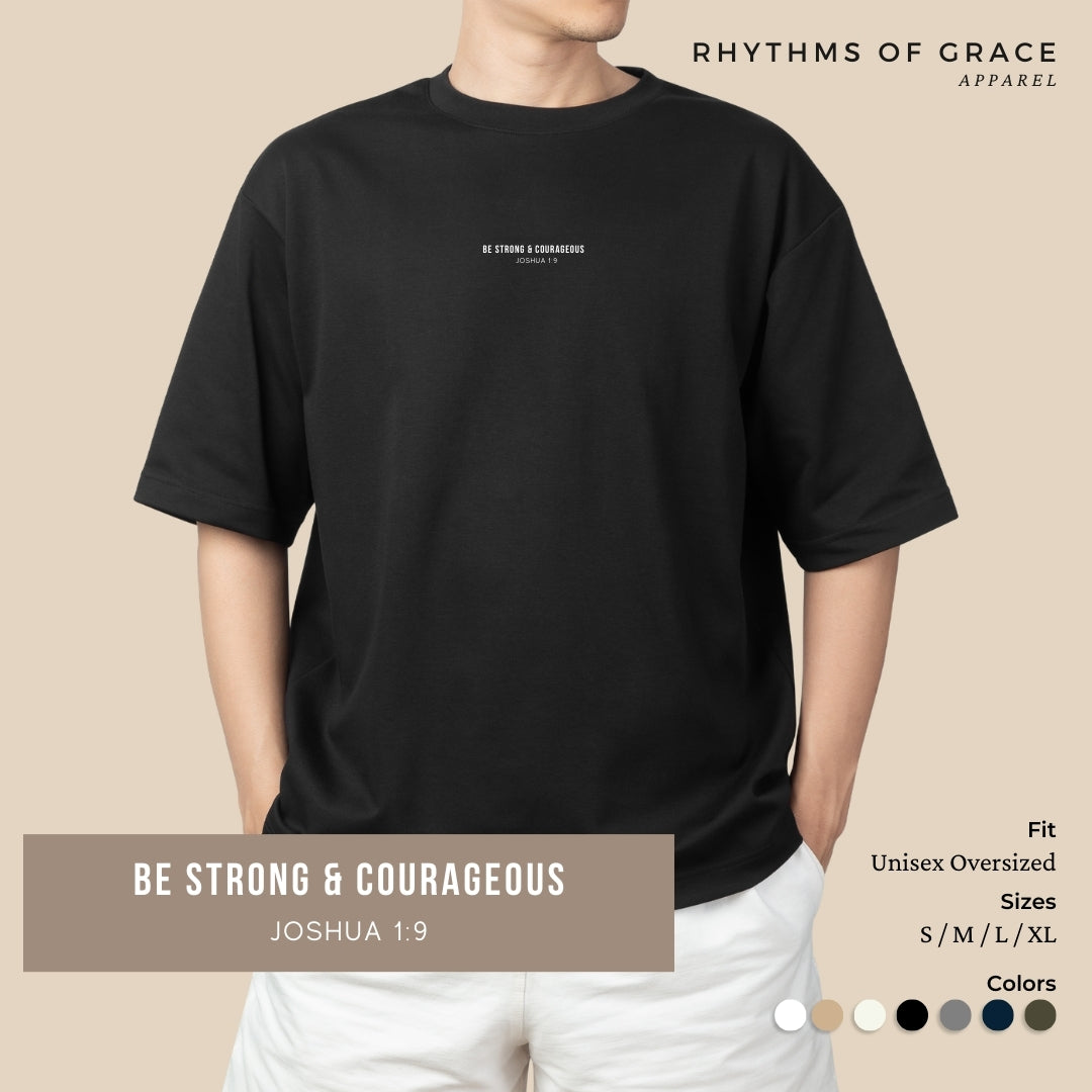 Be Strong And Courageous Scripture Tee