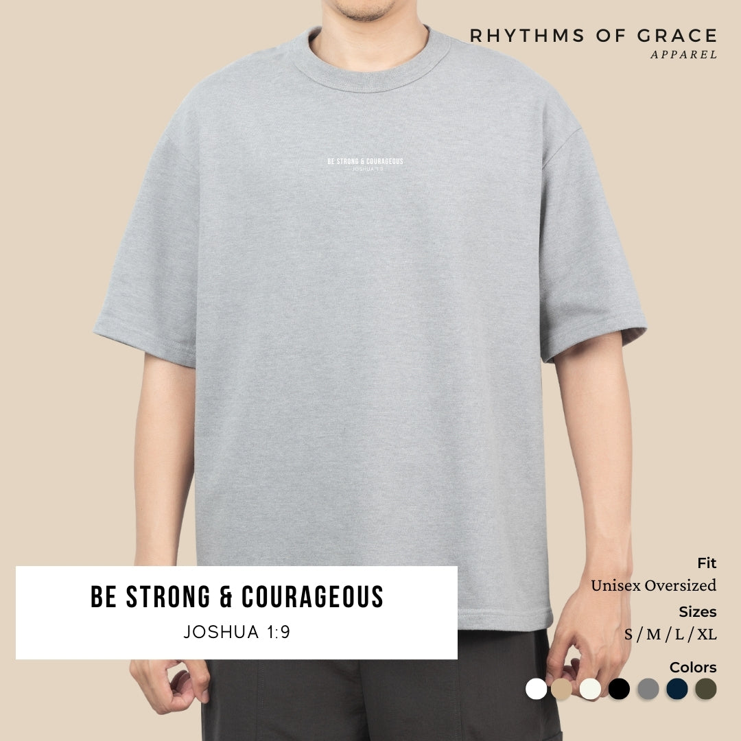 Be Strong And Courageous Scripture Tee