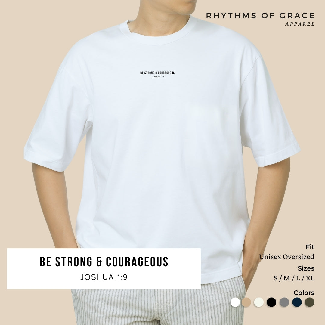 Be Strong And Courageous Scripture Tee