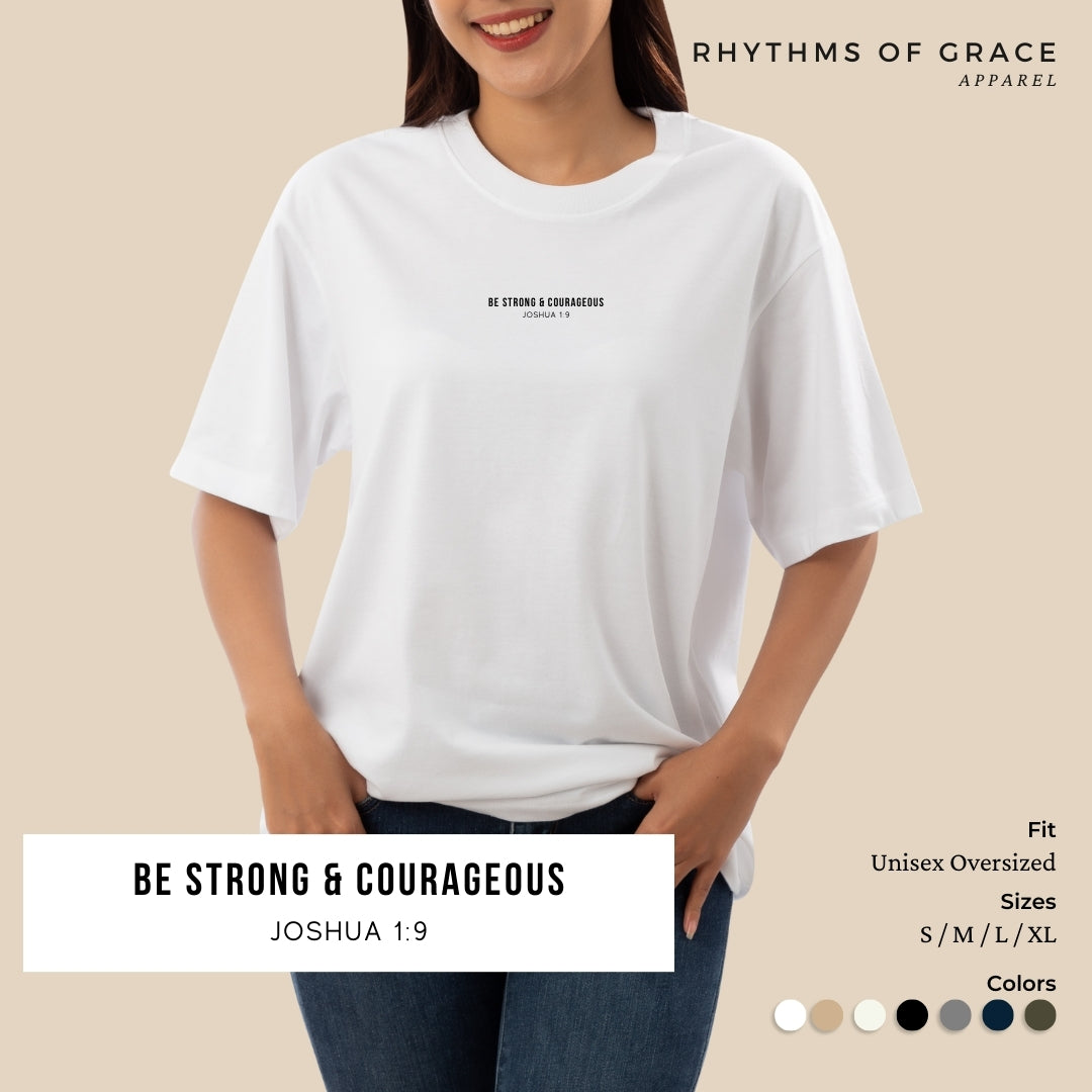 Be Strong And Courageous Scripture Tee