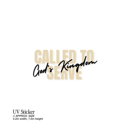 Called to Serve God’s Kingdom – UV Waterproof Sticker