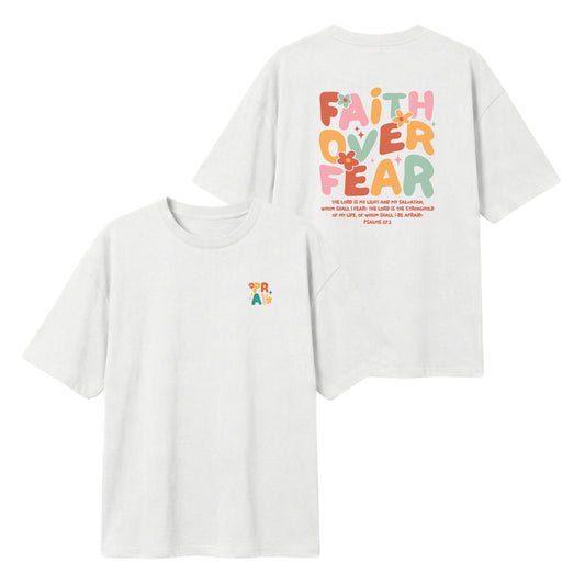 Faith Over Fear – Lightweight Oversized T-Shirt