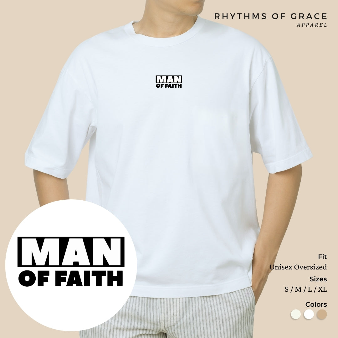 Mga Rhythms of Grace Apparel | Man of Faith | Malaking T-Shirt