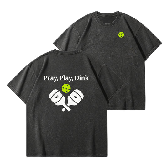 Pray, Play, Dink – Vintage Washed T-Shirt
