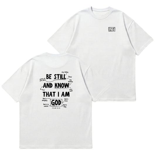 Psalm 46:10 Be Still & Know – Premium Oversized T-Shirt