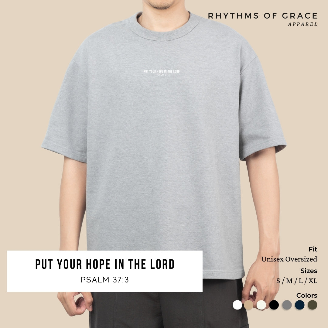 Put Your Hope In The Lord Scripture Tee