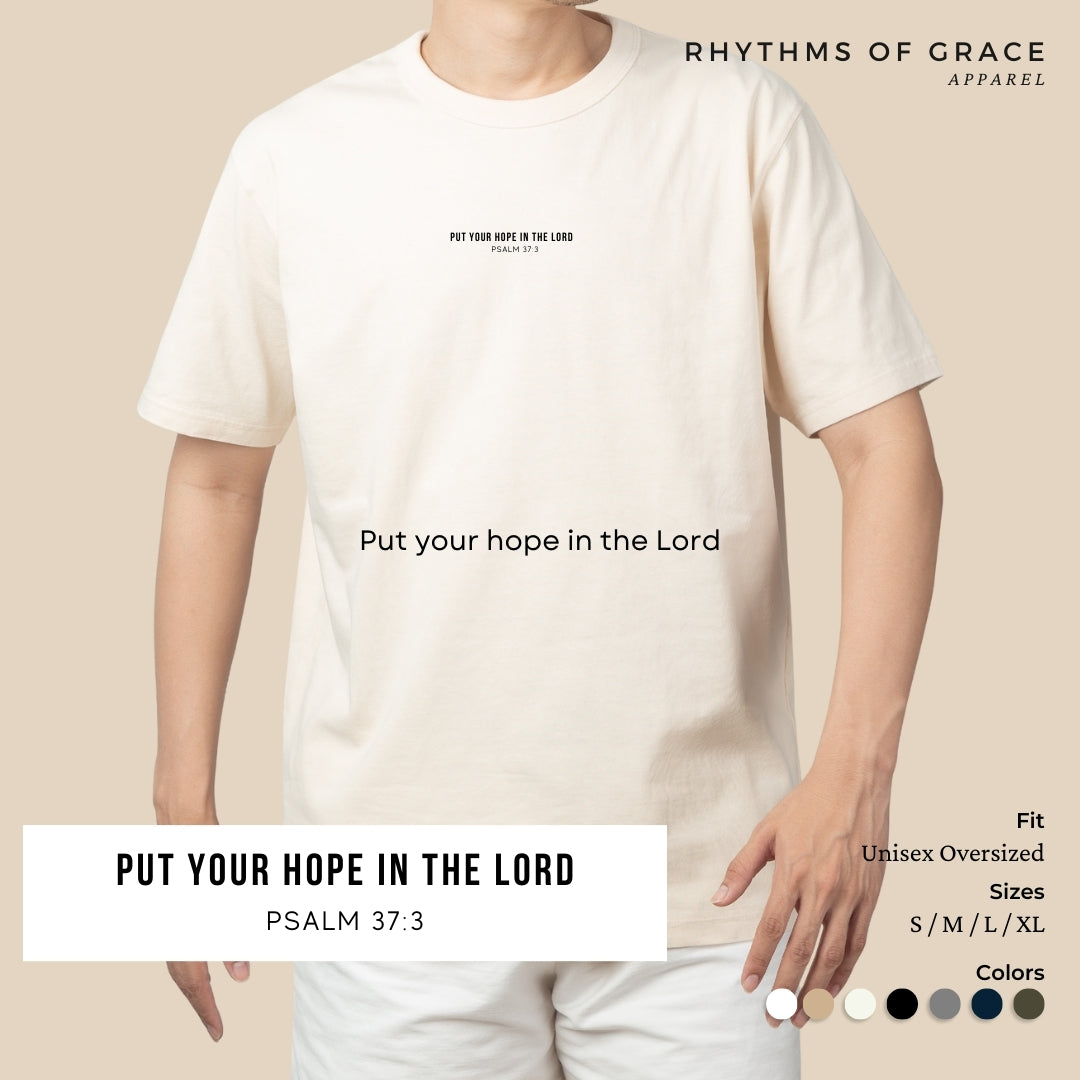 Put Your Hope In The Lord Scripture Tee