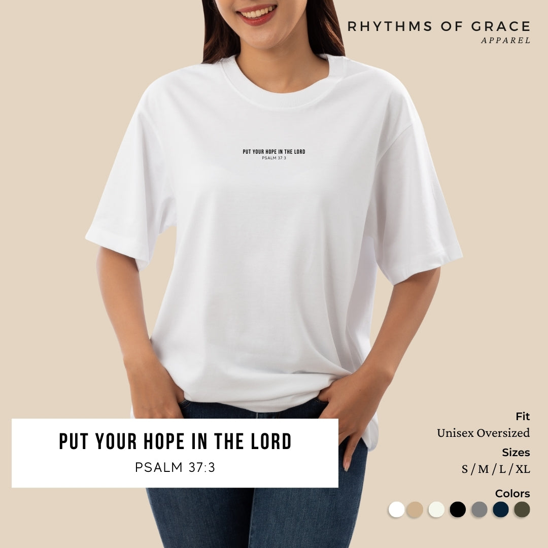 Put Your Hope In The Lord Scripture Tee