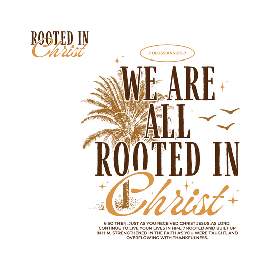 Rooted in Christ Print
