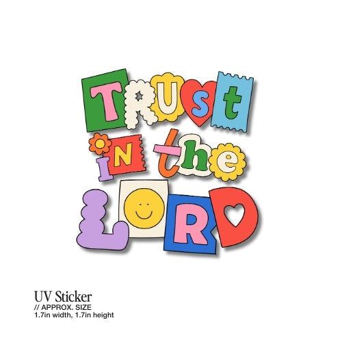 Trust in the Lord (Colorful) – UV Waterproof Sticker