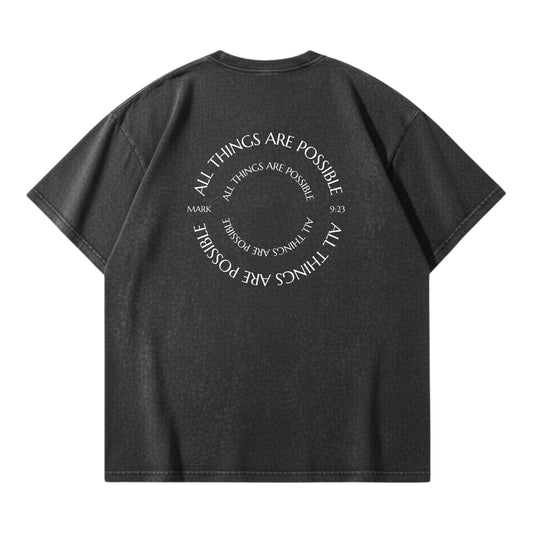 All Things Are Possible – Vintage Washed T-Shirt