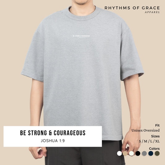 Be Strong And Courageous Scripture Tee