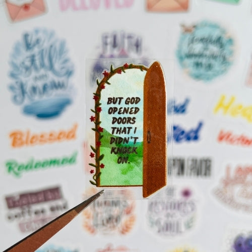 But God Opened Doors That I Didn’t Knock On – UV Waterproof Sticker