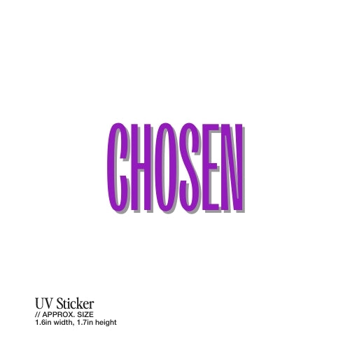 Chosen – UV Waterproof Sticker