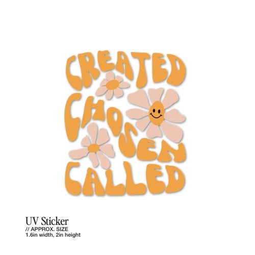 Created Chosen Called – UV Waterproof Sticker