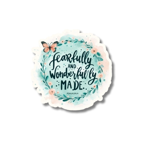 Fearfully and Wonderfully Made – Waterproof Sticker
