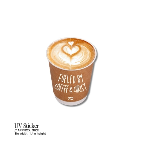 Fueled by Coffee and Christ (Brown Cup) – UV Waterproof Sticker