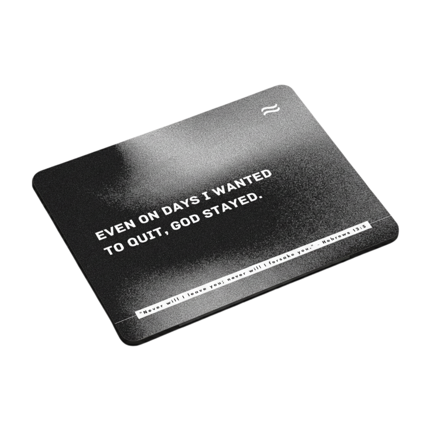 God Stayed Mousepad