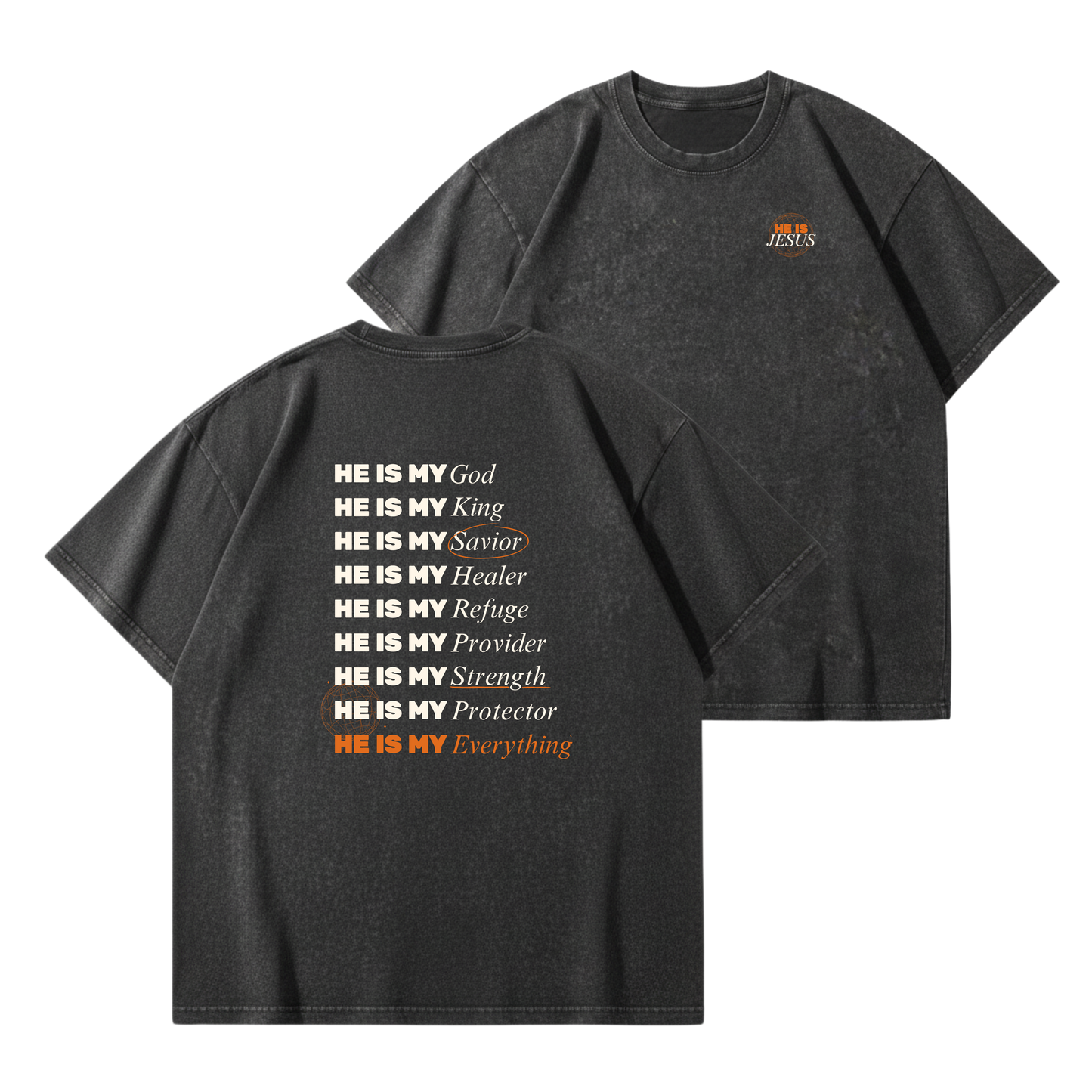 He is Jesus – Vintage Washed T-Shirt