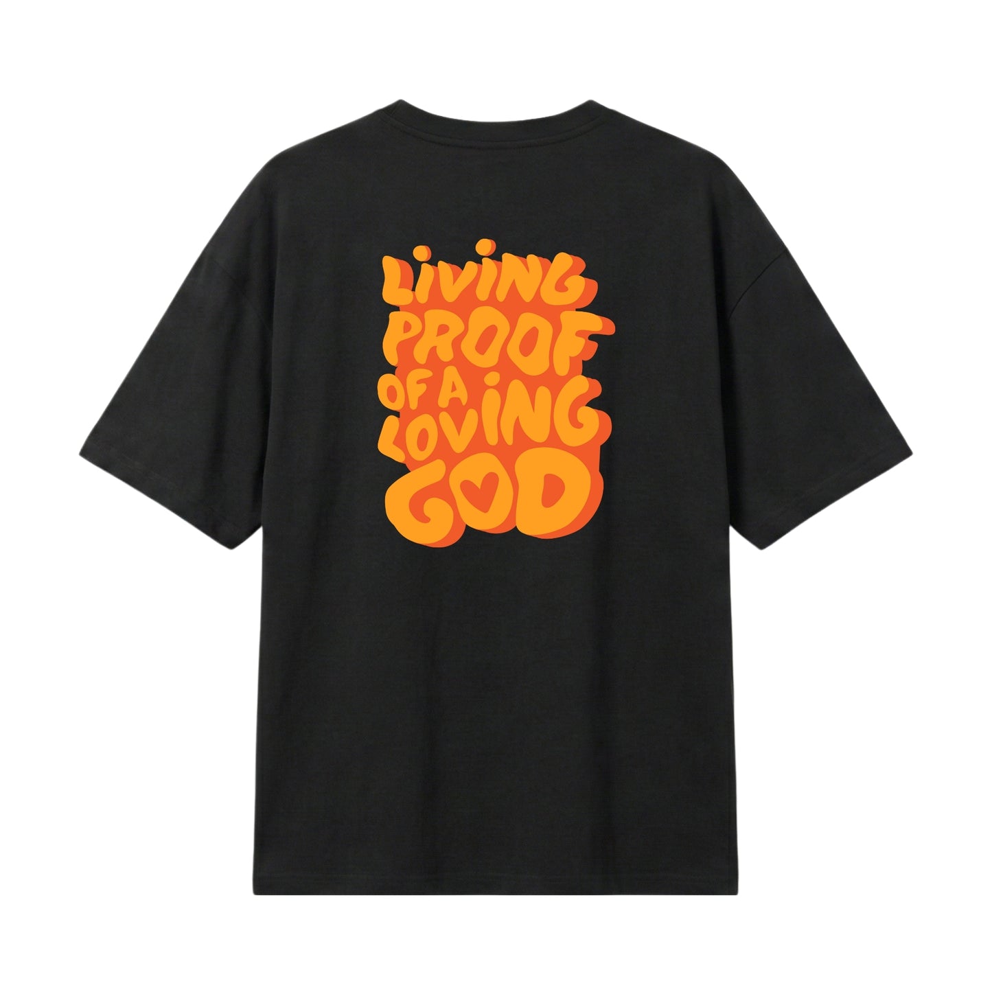 Living Proof of a Loving God – Lightweight Oversized T-Shirt