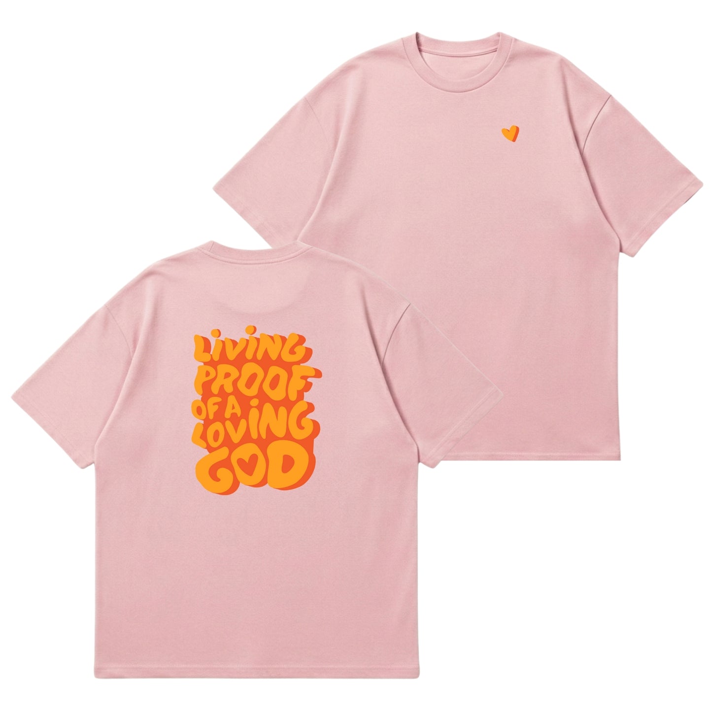 Living Proof of a Loving God – Premium Oversized T-Shirt