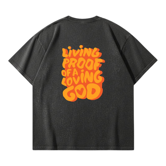 Living Proof of a Loving God – Vintage Washed T-Shirt