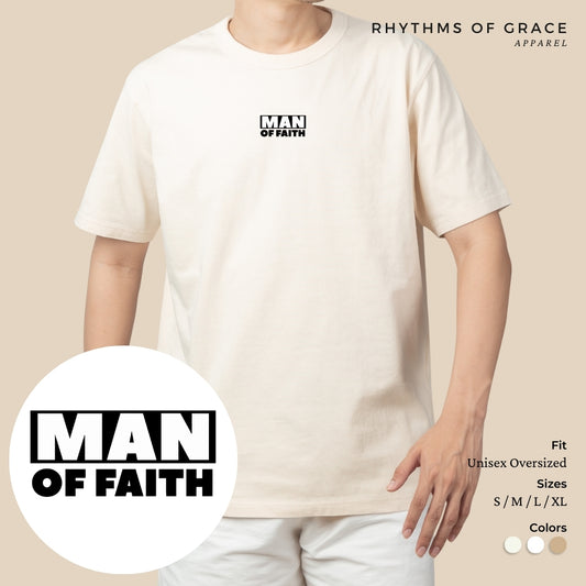 Mga Rhythms of Grace Apparel | Man of Faith | Malaking T-Shirt