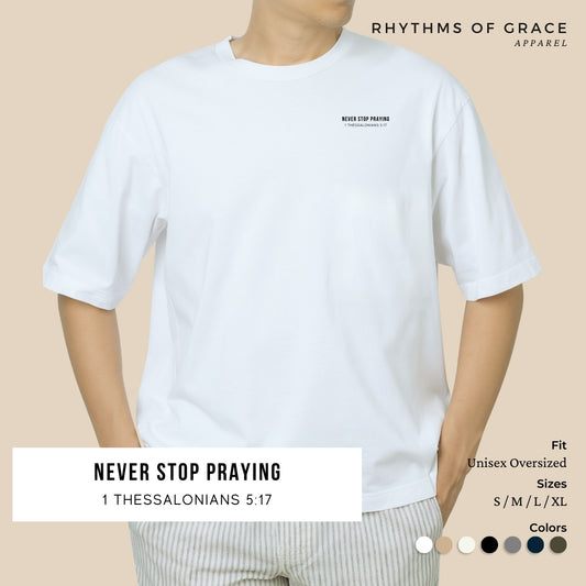 Never Stop Praying Scripture Tee
