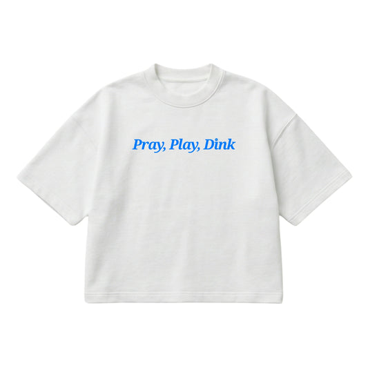 Pray, Play, Dink – Boxy Cropped Shirt