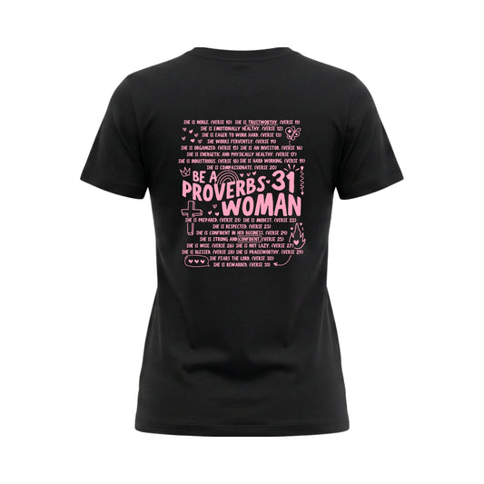 Proverbs 31 Woman – Ladies Classic T-Shirt