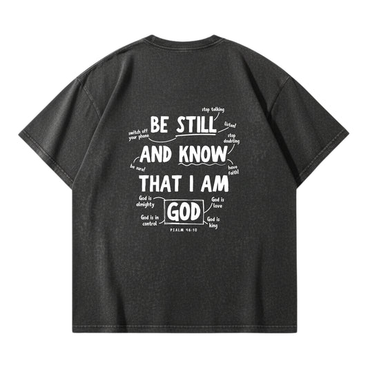 Psalm 46:10 Be Still & Know  – Vintage Washed T-Shirt