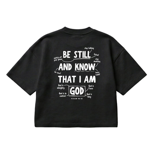 Psalm 46:10 Be Still & Know  – Boxy Cropped Shirt