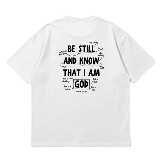 Psalm 46:10 Be Still & Know  – Premium Oversized T-Shirt