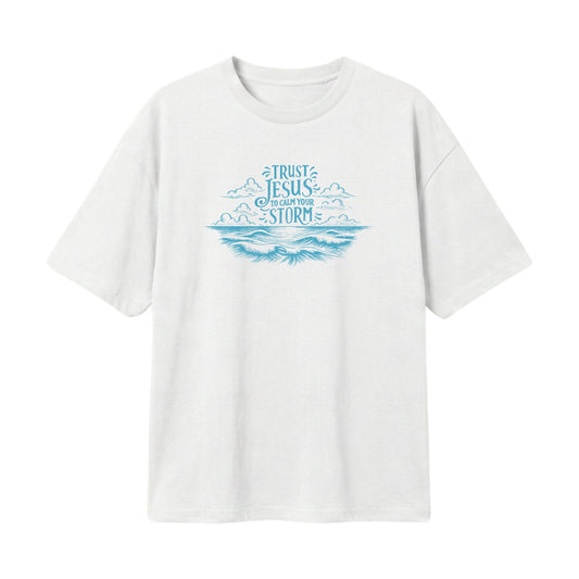 Trust Jesus to calm your storm – Lightweight Oversized T-Shirt